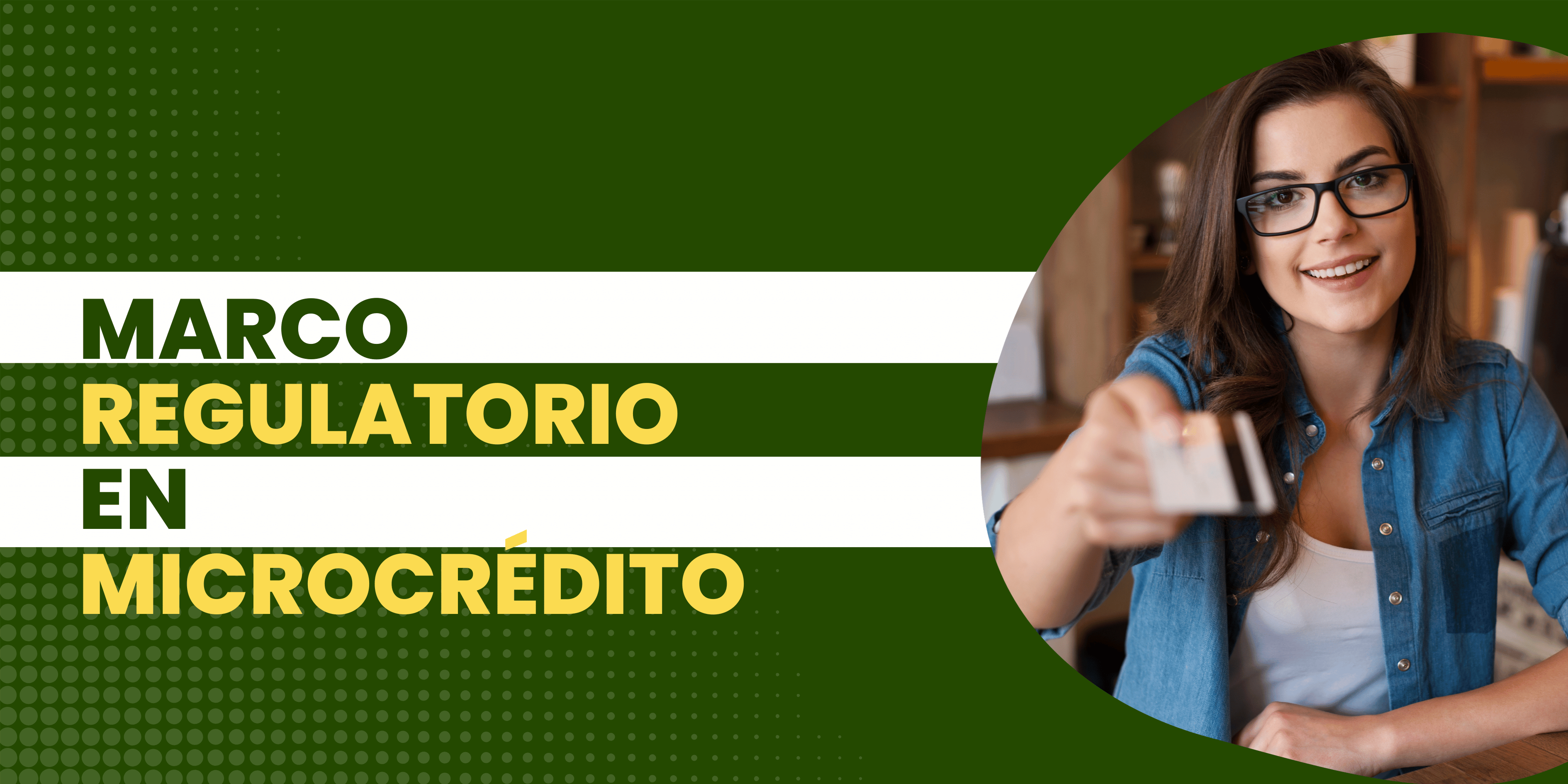 Marco Regulatorio en Microcrédito Finanfuturo